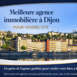 Meilleure agence immobilière à Dijon – Expertise locale et vente rapide