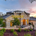 vente de maison à 5000 euros, opportunité immobilière atypique